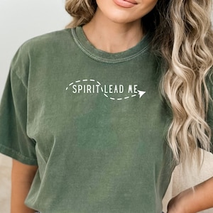 Spirit Lead Me - Christian Shirt,Comfort Colors Tee,Vintage shirt,Womens T Shirt,Spiritual T Shirt,Christian Gift,