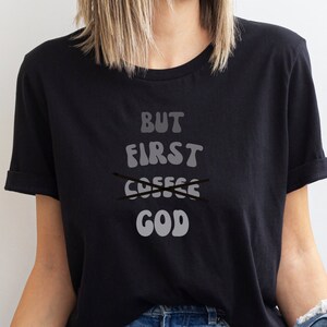 But First God,Christian T-Shirt: Spread the Message with This Inspirational Jesus Shirt. But God First,Unisex Jersey Short Sleeve Tee