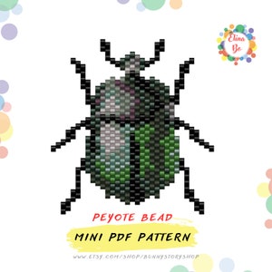May include: A green, black, and white peyote bead bug pattern. The pattern is for a mini PDF download. The text "Peyote Bead Mini PDF Pattern" is written in white on a yellow background. The text "www.etsy.com/shop/bunnystoryshop" is written in black below the pattern.