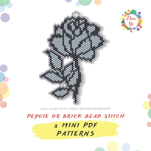 May include: A digital pattern for beading a grey rose with leaves. The pattern is available in three mini PDF files. The text "Peyote or Brick Bead Stitch" and "3 Mini PDF Patterns" is included in the image.