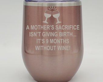 12 Ounce Stemless Wine Tumbler - Mother's Day