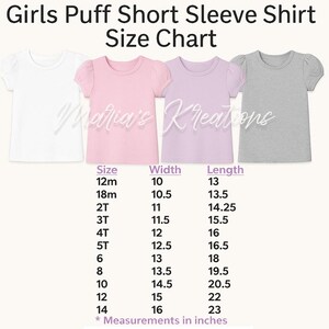 May include: A size chart for puff short sleeve shirts featuring four shirts in white, pink, light purple, and gray. The text reads Girls Puff Short Sleeve Shirt Size Chart and Maria's Kreations, with a table listing sizes 12m to 14 in inches.