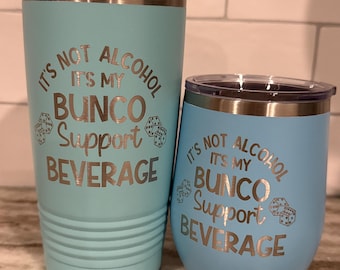 Bebida de apoyo Bunco, vaso personalizado de 20 oz o vaso de vino