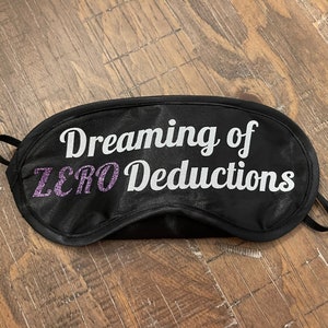 Dreaming of Zero deductions, regular font, cheer team mask 2023, Cheer eye mask, cheer team gift, can be customized to your team