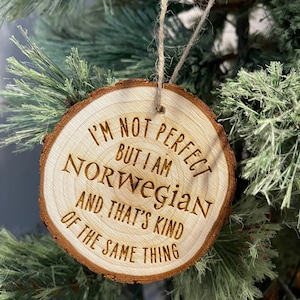 Not perfect but Norwegian and funny ornaments / wood slice