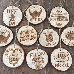 Norwegian Christmas ornaments or bottle hanger, several sayings. Uff Da, God Jul, Jen Elsker Deg. Can be personalized, Norway
