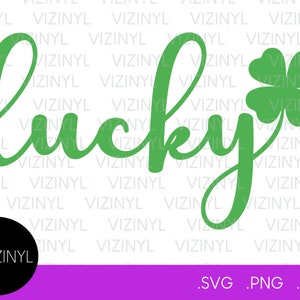 Chanceux SVG, SVG de la Saint-Patrick, trèfle, trèfle, fichier numérique, téléchargement immédiat, Cricut, svg, png, eps