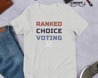 Ranked Choice Voting Shirt