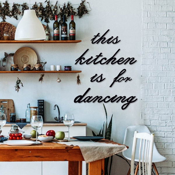 This Kitchen Is For Dancing Sign, Wooden Wall Letters, Dining Room Art, Funny Kitchen Quotes, Farmhouse Style Wall Decor, Gift for Mom