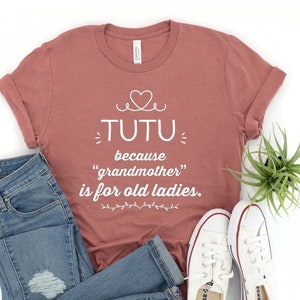 Tutu Because Grandmother Is For Old Funny Tutu Tri-Blend Shirt Gifts for Tutu Hawaii Hawaiian Grandmother Gift for Tutu Birthday Mothers Day