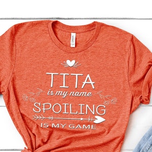 Tita Is My Name Funny Tita Shirt Gifts for Philippines Filipino Pilipino or Spanish Grandmother Gift Idea for Birthday Christmas Mothers Day