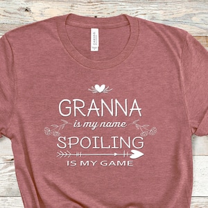 Granna Is My Name Funny Granna Shirt Best Birthday Mothers Day Christmas Gifts for Granna Grandma