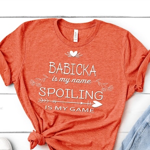 Babicka Is My Name Funny Babicka Shirt Gift for Babicka Grandma Gift Idea for Slovakia Slovakian Grandmother Christmas Birthday Mothers Day