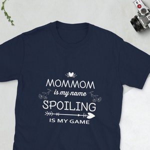 MomMom Is My Name Funny Shirt Gifts for Grandma Best Gift Idea for Birthday Christmas Mothers Day Present for Grandmother T-Shirt