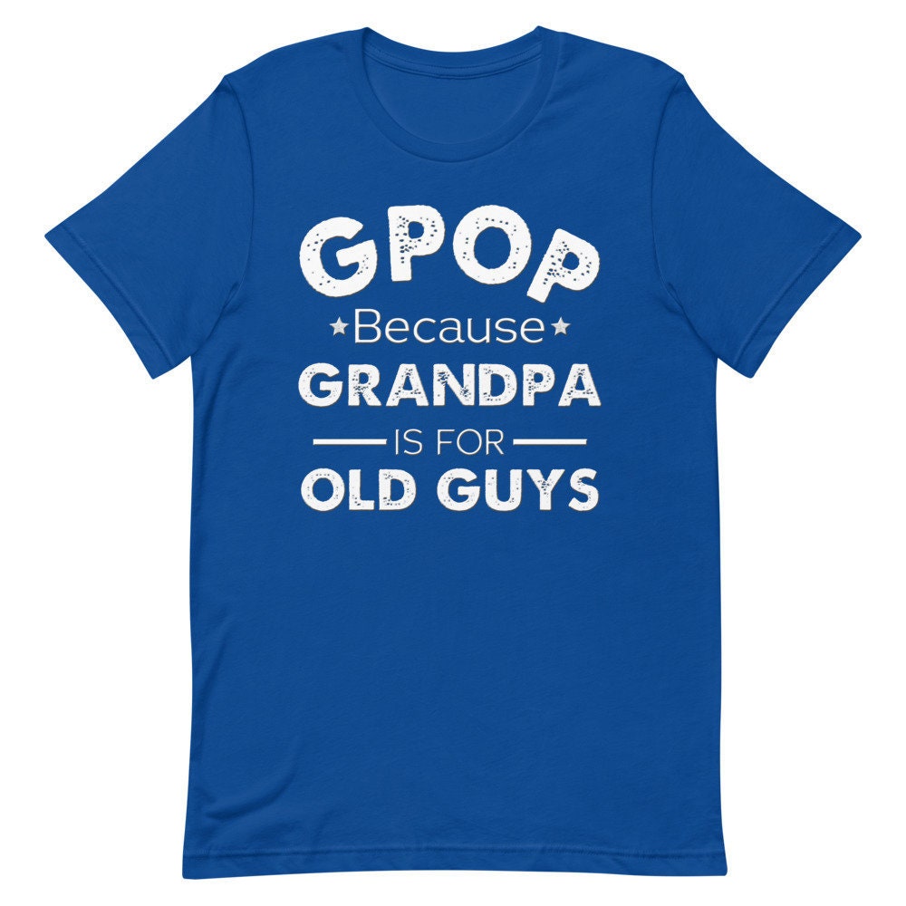 Gpop Because Grandfather Shirt for Grandpa From Granddaughter - Etsy UK