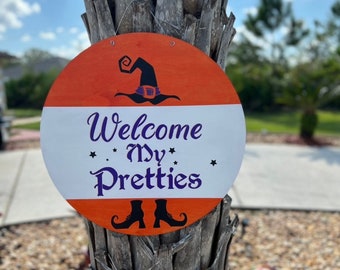 Welcome My Pretties  Halloween Door Hanger/ Fall Front Door Décor/ Round Halloween Door Hanger/ Wall Hanging/ Home Décor/ Gifts/