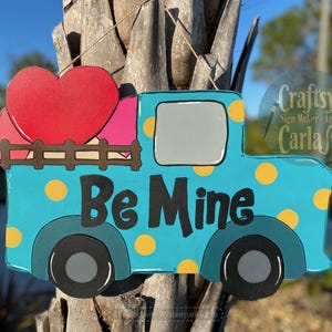 Be Mine Door Hanger/ Valentine&#39;s Day Door Hanger/Truck Door Hanger/Door Decoration/Wreath/Valentine&#39;s Day Wreath/Door Sign Décor/