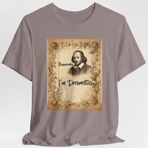 Vintage Shakespeare &#39;Dramatic&#39; Unisex Tee: Theater Gift