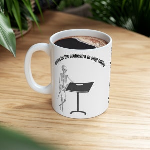 Personalized Waiting for the Orchestra to Stop Talking Funny Coffee Mug 11 or 15 oz - Orchestra Teacher/Conductor Gift