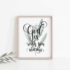 God is With You Always Digital Download Decor