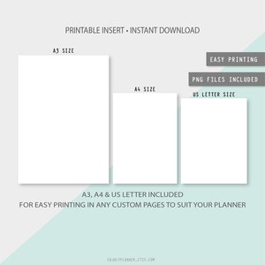 May include: Digital printable planner inserts in A3, A4, and US Letter sizes. The image includes the text "PRINTABLE INSERT - INSTANT DOWNLOAD", "EASY PRINTING", and "PNG FILES INCLUDED". The text "A3, A4 & US LETTER INCLUDED" is also visible.