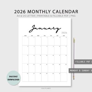 May include: A white 2026 monthly calendar with the month of January displayed. The calendar is a printable PDF and PNG, with a Monday and Sunday start. The text "Instant Download" is on a light blue circle.