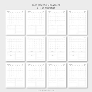 May include: A printable 2025 monthly planner with all 12 months. Each month is on a separate page with a calendar grid and space for notes. The planner is designed in a minimalist style with a simple black and white color scheme.