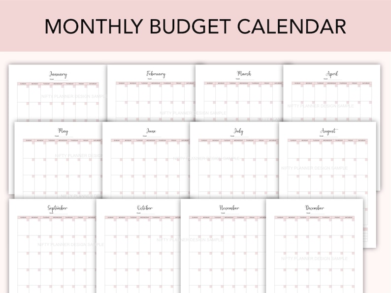 May include: A printable monthly budget calendar with 12 pages, one for each month of the year. Each page has a simple grid layout with a pink header and the month name in black.