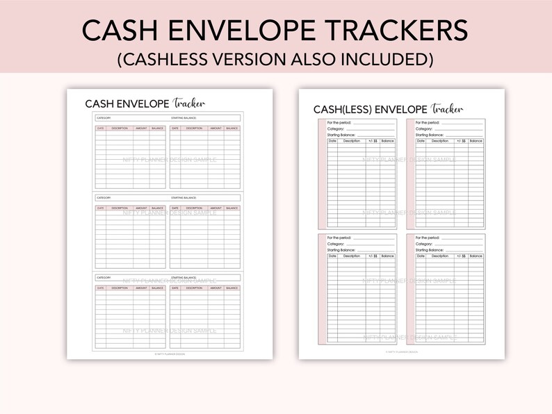May include: Printable cash envelope tracker templates with two versions: one for cash and one for cashless transactions. The templates include sections for date, description, amount, and balance.