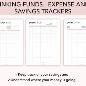 May include: Three printable budget tracker pages: Sinking Funds Tracker, Expense Tracker, and Savings Tracker. Each page has a title and columns for tracking dates, amounts, and balances.