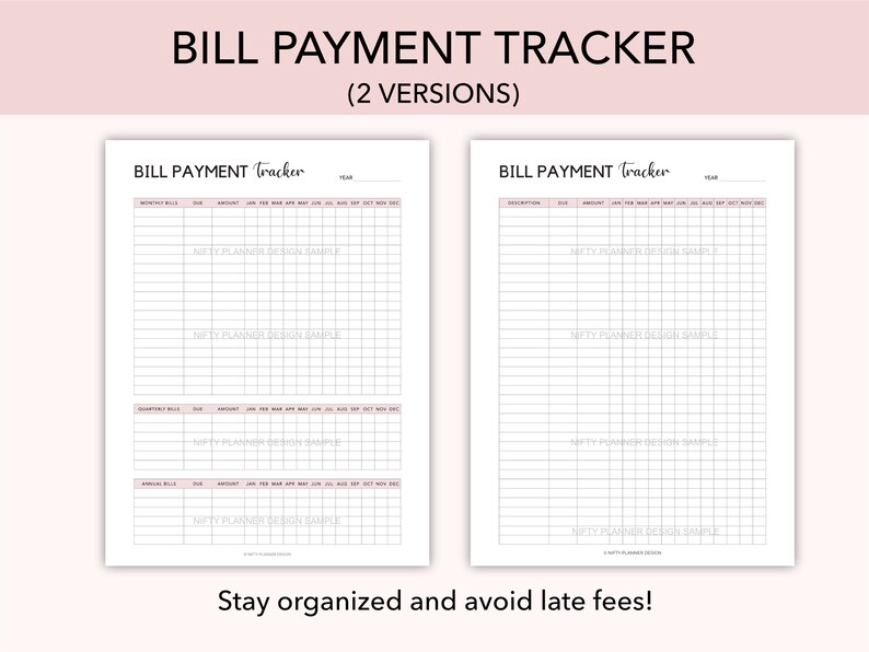 May include: Two printable bill payment tracker pages. The first page has a section for monthly bills, quarterly bills, and annual bills. The second page has a section for description, due date, amount, and a calendar grid for each month of the year. Both pages have the text "BILL PAYMENT Tracker" at the top.