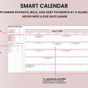 May include: A spreadsheet budget calendar for June 2026. The calendar has a pink and white color scheme and includes a notes section. The calendar is designed to help people track their monthly expenses and avoid late or missed payments. It is a Smart Calendar with color coded layout. See paychecks and bills together so you always know what's coming next. Mark bills as paid and instantly see them update in the calendar.