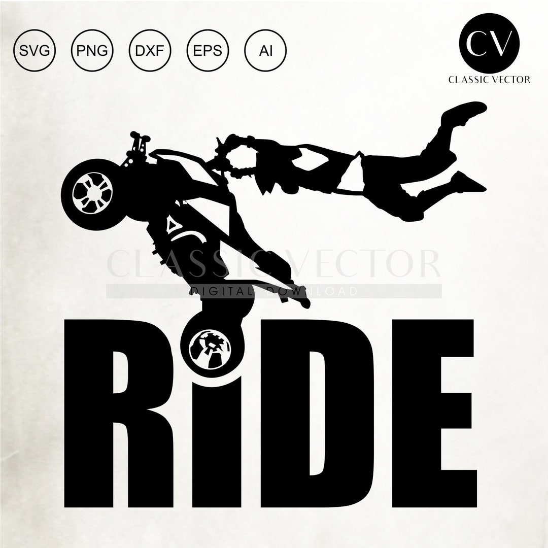 Ride Svg - Quad Stunt, Atv Svg, ATV Cut File, Quad Riding Svg, Quading ...