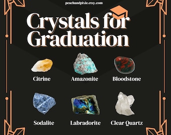 6 Crystals for Graduation, Ethically Sourced Metaphysical Crystal Bundle Gift Set for Graduates Self Confidence Protection Wisdom Growth