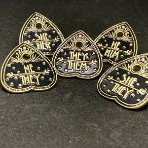 Fancy Ouija planchette Pronouns Enamel Pins He/Him She/Her They/Them He/They She/They Brooches Jewelry LGBTQIA+