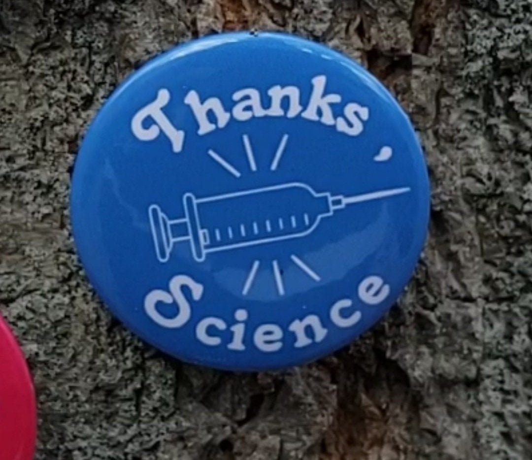 Thanks Science Pin/buttonvaccination Pinscience Pin/button - Etsy