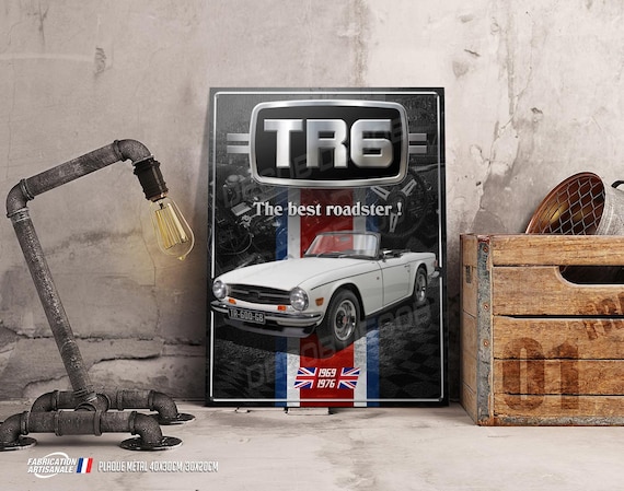 Plaque métal déco Triumph TR6 british roadster déco garage vintage, voiture  de sport Anglaise, cabriolet de collection. -  France
