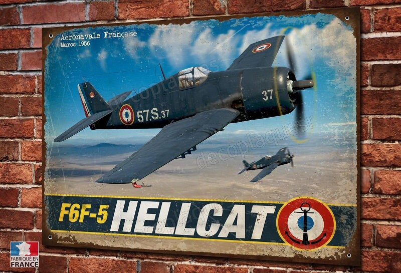 Plaque Métal Déco Warbird Grumman Hellcat F6F-5 Aéronavale Française, Aviation Militaire Française.