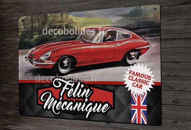 Plaque Métal Déco Bolide Anglais Félin Mécanique Garage Voiture de Collection Sportive.