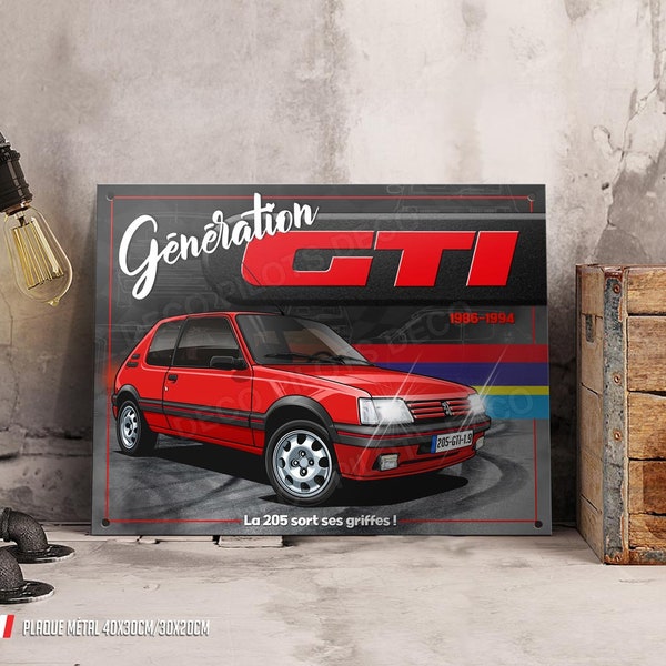 Plaque métal déco Peugeot 205 GTI, " Génération GTI "