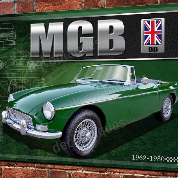 Plaque métal déco MG MGB Roadster British green déco garage vintage, voiture de sport Anglaise, cabriolet de collection.