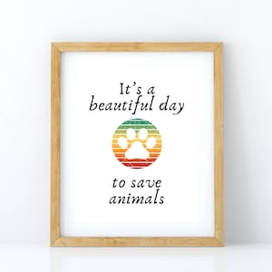 Veterinary Office Sign Sayings, Vet Office Decor, Veterinarian Office Artwork, Veterinary Wall Art, It&#39;s A Beautiful Day To Save Animals