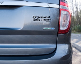 Professional Baby Catcher #Midwife Car Window Decal/Bumper Sticker for Midwives