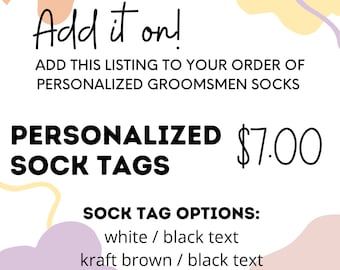 Add-On Personalized Sock Tags - Add this listing to your cart to include personalized tags with your sock order