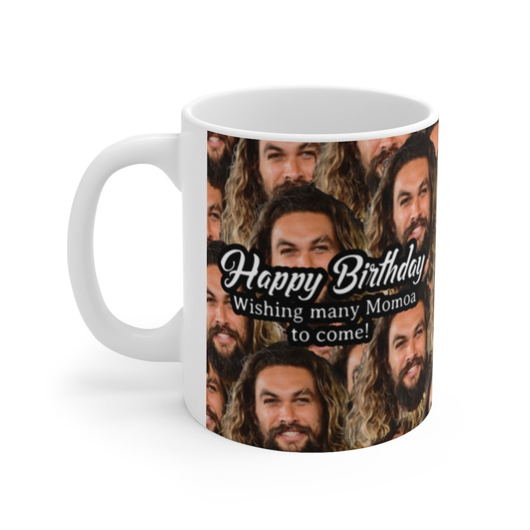 Jason Momoa Birthday Gift Celebrity Coffee Mug Unique Gift Etsy jason-momoa-birthday-gift-celebrity-coffee-mug-unique-gift-etsy