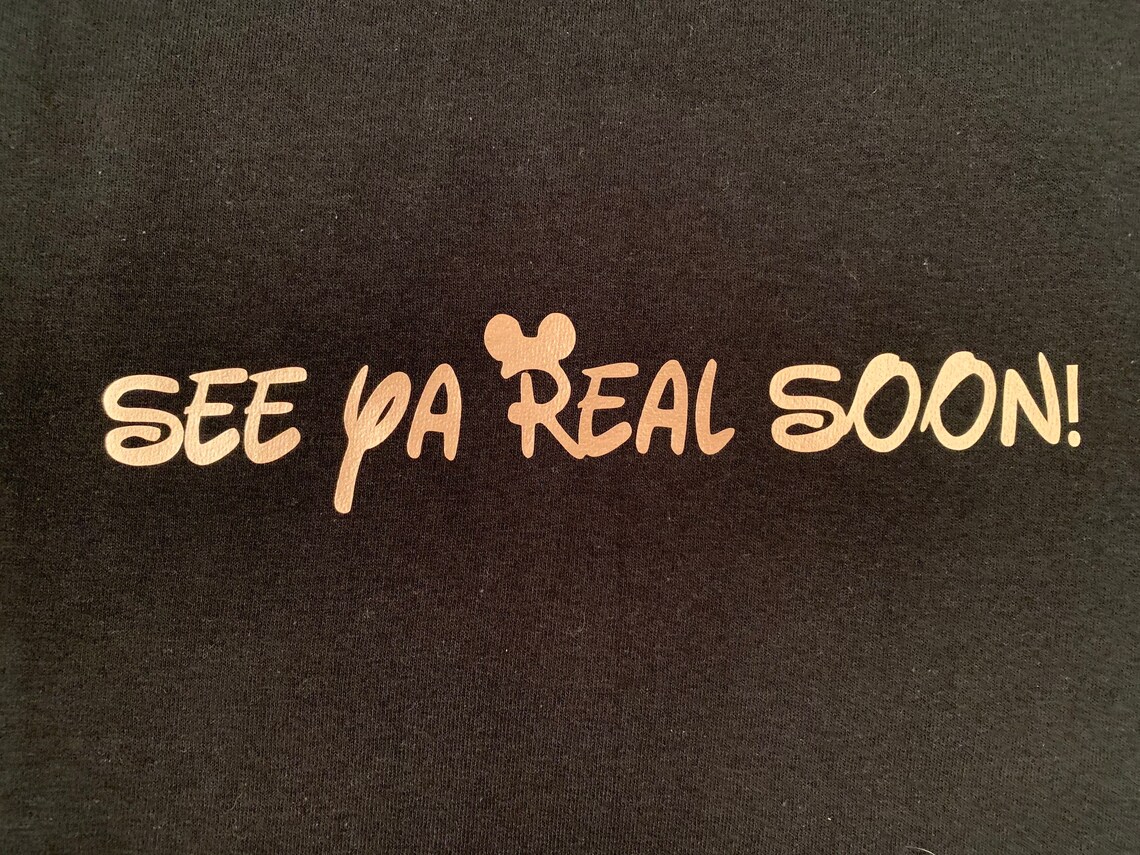 See Ya Real Soon Shirt | Etsy