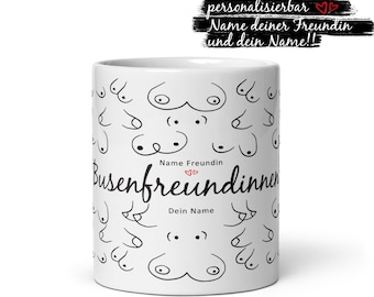 Tasse Busenfreundin personalisierbar | Geschenk beste Freundin 0,3 L