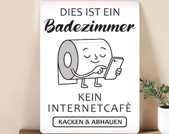 Funny Bathroom Metal Sign: This is not an internet café | Humorous WC Sign Toilet Decor | Magnetic Tin Sign A4 A3 Gift