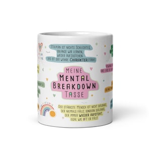 My Mental Breakdown Mug | motivational sayings German 0.3 L