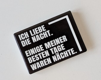 Ceramic fridge magnet "I love the night" | Slogan magnet for magnetic boards & kitchens | 3D texture, funny quote gift for clubbing